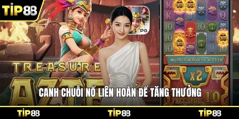 Canh chuỗi nổ liên hoàn để tăng thưởng