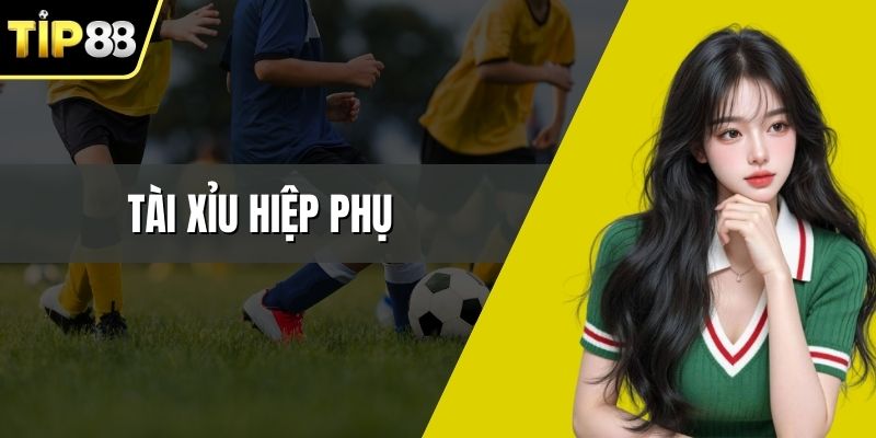 Tài Xỉu Hiệp Phụ - Chinh Phục Mọi Giới Hạn Cá Cược